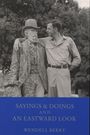 Wendell Berry: Sayings and Doings and an Eastward Look, Buch
