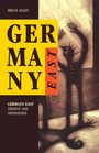 Bruce Allen: Germany East: Dissent and Opposition, Buch