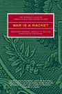 Smedley D. Butler: War Is a Racket: The Antiwar Classic by America's Most Decorated Soldier, Buch