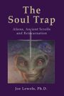 Francisco Jose Lewels (Joe): The Soul Trap, Buch