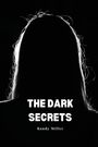 Randy Miller: The dark secrets, Buch