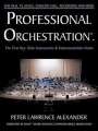 Peter Lawrence Alexander: Professional Orchestration Vol 1: Solo Instruments & Instrumentation Notes, Buch