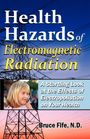 Bruce Fife: Health Hazards of Electromagnetic Radiation, Buch