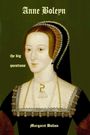 Text: "Anne Boleyn, the big questions, Margaret Bolton". Historisches Porträt einer Frau mit Perlen und Kopfschmuck.