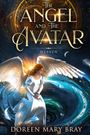 Doreen Mary Bray: The Angel and The Avatar, Buch