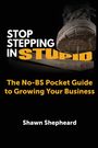 Shawn Shepheard: Stop Stepping in Stupid, Buch