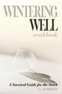 C I Achberger: Wintering Well, Buch