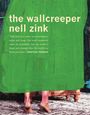 Nell Zink: The Wallcreeper, Buch