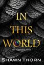 Shawn Thorn: In This World, Buch