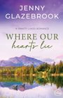 Jenny Glazebrook: Where Our Hearts Lie, Buch