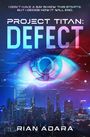 Rian Adara: Project Titan, Buch