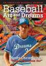 Scott Christopher: Baseball, Art, and Dreams, Buch