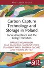 "Carbon Capture Technology and Storage in Poland" von Dariusz Wojakowski et al. Abstrakte Farbflächen im Hintergrund.