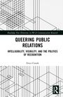 Text: "QUEERING PUBLIC RELATIONS. INTELLIGIBILITY, VISIBILITY, AND THE POLITICS OF RECOGNITION. Erica Ciszek." Abstrakte Linien.