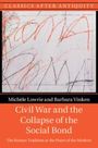 Michèle Lowrie: Civil War and the Collapse of the Social Bond, Buch