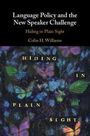 Colin H. Williams: Language Policy and the New Speaker Challenge, Buch