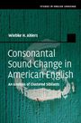 "Consonantal Sound Change in American English" von Wiebke H. Ahlers. Grüner Hintergrund mit weißem, abblätterndem Muster.