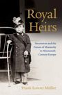 Frank Lorenz Muller: Royal Heirs, Buch