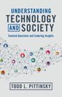 Todd L Pittinsky: Understanding Technology and Society, Buch