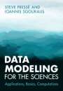 Steve Pressé: Data Modeling for the Sciences, Buch