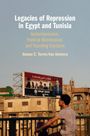 Alanna C. Torres-Van Antwerp: Legacies of Repression in Egypt and Tunisia, Buch