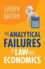 Shawn Bayern: The Analytical Failures of Law and Economics, Buch