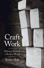 Robin Holt: Craft Work, Buch