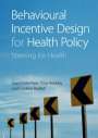 Joan Costa-Font: Behavioural Incentive Design for Health Policy, Buch