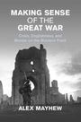 Alex Mayhew: Making Sense of the Great War, Buch