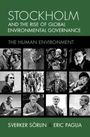 Sverker Sörlin: Stockholm and the Rise of Global Environmental Governance, Buch