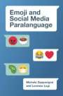 Lorenzo Logi: Emoji and Social Media Paralanguage, Buch