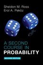 Sheldon M Ross: A Second Course in Probability, Buch