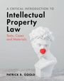 Patrick R Goold: A Critical Introduction to Intellectual Property Law, Buch