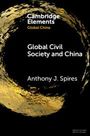 Anthony J Spires: Global Civil Society and China, Buch