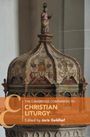 : The Cambridge Companion to Christian Liturgy, Buch