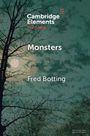 Text: "Cambridge Elements, The Gothic, Monsters, Fred Botting." Silhouetten von Bäumen vor einem mondbeschienenen Himmel.