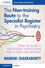 : The Non-Training Route to the Specialist Register in Psychiatry, Buch