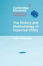 Ivan Moscati: The History and Methodology of Expected Utility, Buch