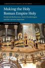 „Making the Holy Roman Empire Holy“ ist oben auf einem Buchcover. Darunter ist eine Innenansicht einer prächtigen Kathedrale.