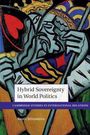 Swati Srivastava: Hybrid Sovereignty in World Politics, Buch