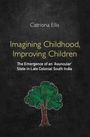 Catriona Ellis: Imagining Childhood, Improving Children, Buch