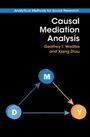Geoffrey T. Wodtke: Causal Mediation Analysis, Buch