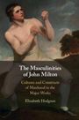 Elizabeth Hodgson: The Masculinities of John Milton, Buch