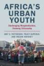 Amy S Patterson: Africa's Urban Youth, Buch
