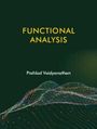 Prahlad Vaidyanathan (Indian Institute of Science Education and Research, Bhopal): Functional Analysis, Buch