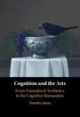 Timothy Justus: Cognition and the Arts, Buch