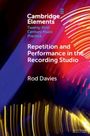 Rod Davies: Repetition and Performance in the Recording Studio, Buch