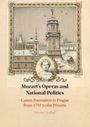 Martin Nedbal: Mozart's Operas and National Politics, Buch