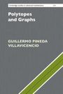 Guillermo Pineda Villavicencio: Polytopes and Graphs, Buch
