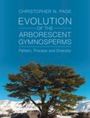 Christopher N. Page: Evolution of the Arborescent Gymnosperms 2 Volume Hardback Set, Buch